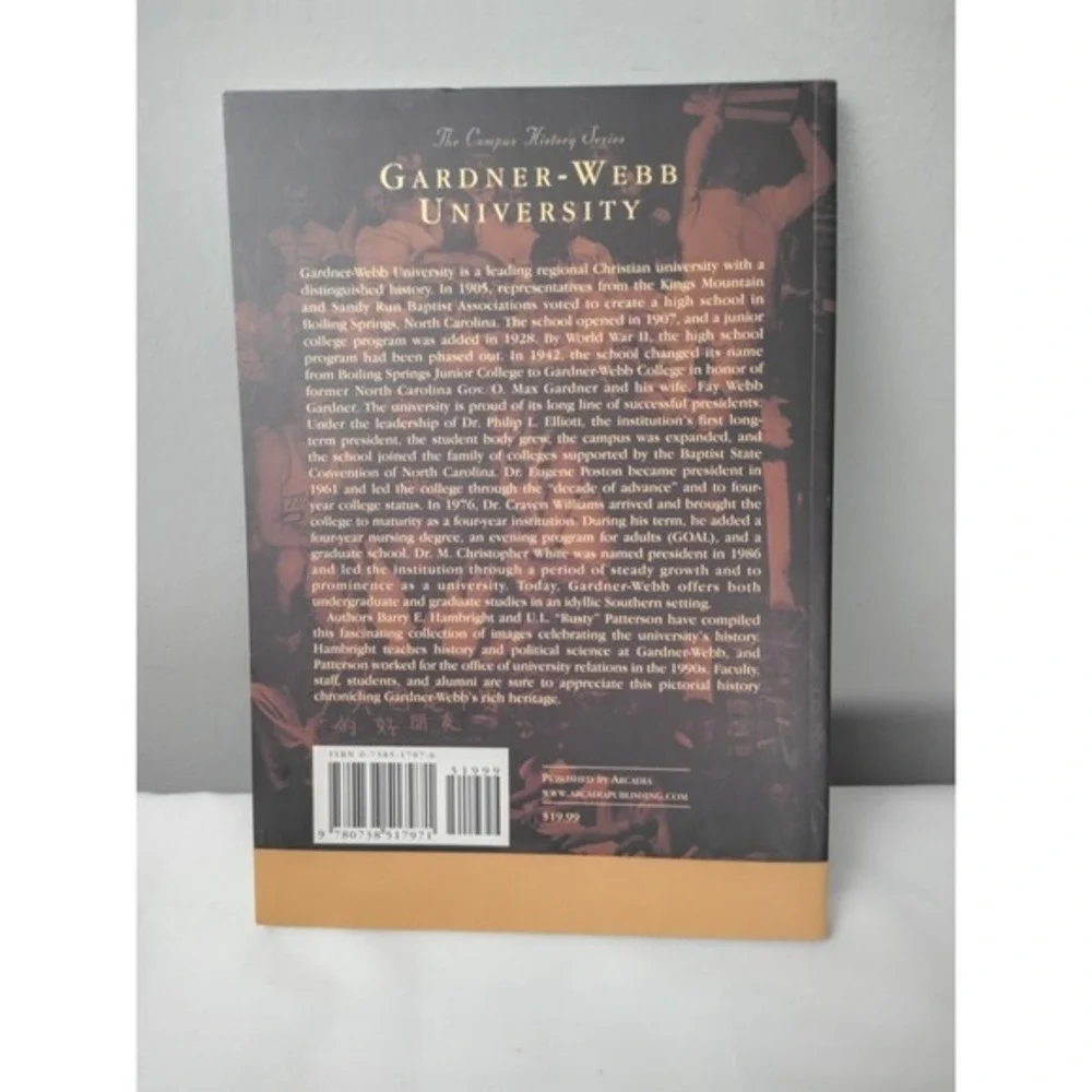 Arcadia Publishing Gardner-Webb University, NC 9780738517971‎ Campus History